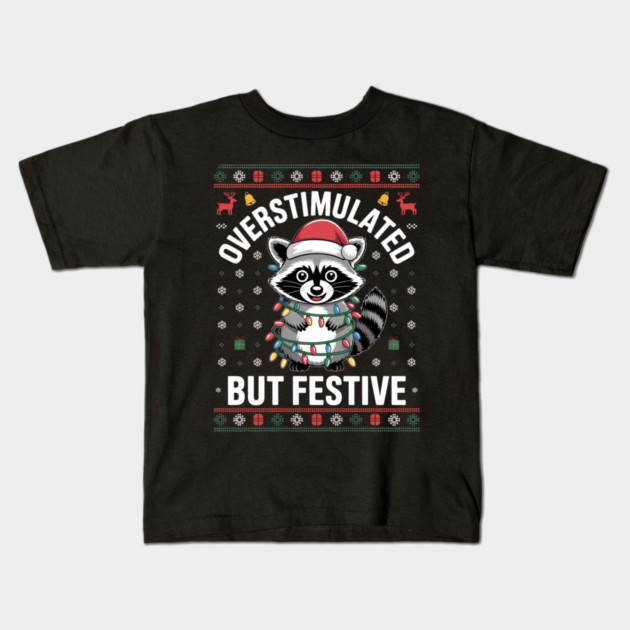 Overstimulated-But-Festive Kids T-Shirt by Creatifly Graphic Tees