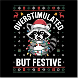 Overstimulated-But-Festive Posters and Art