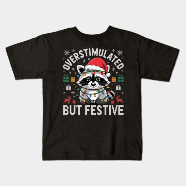 Overstimulated-But-Festive Kids T-Shirt by Creatifly Graphic Tees