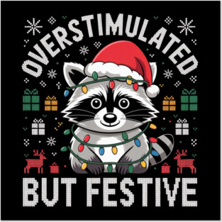 Overstimulated-But-Festive Posters and Art
