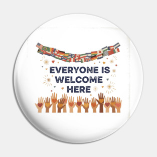 Everyone-Is-Welcome-Here Pin