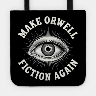 Make-Orwell-Fiction-Again Tote