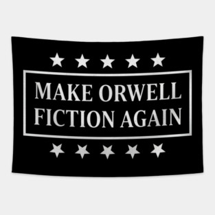 Make-Orwell-Fiction-Again Tapestry