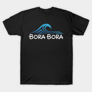 Bora Bora French Polynesia T-Shirt