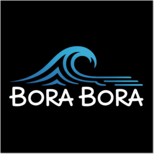 Bora Bora French Polynesia Posters and Art