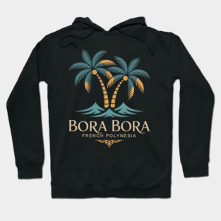 Bora Bora French Polynesia Hoodie