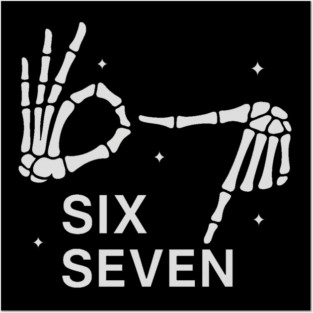 SIX SEVEN Skeleton Hands Meme - Slang 6 7 Trending Meme Posters and Art