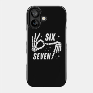 SIX SEVEN Skeleton Hands Meme - Funny Gen Alpha Slang Trend - Slang 6 7 Trending Meme Phone Case