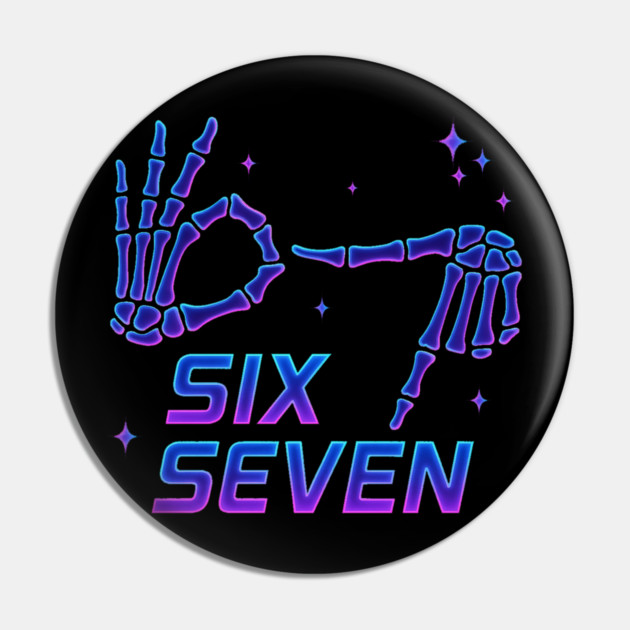 Cool-Six-Seven-Number-Gen-Alpha-Slang-6-7-Trending-Meme Pin by ArtistTee ⭐⭐⭐⭐⭐