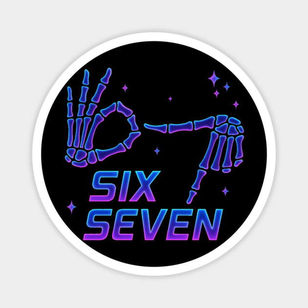 Cool-Six-Seven-Number-Gen-Alpha-Slang-6-7-Trending-Meme Magnet by ArtistTee ⭐⭐⭐⭐⭐