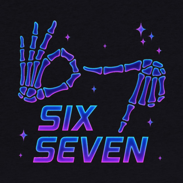 Cool-Six-Seven-Number-Gen-Alpha-Slang-6-7-Trending-Meme by ArtistTee ⭐⭐⭐⭐⭐