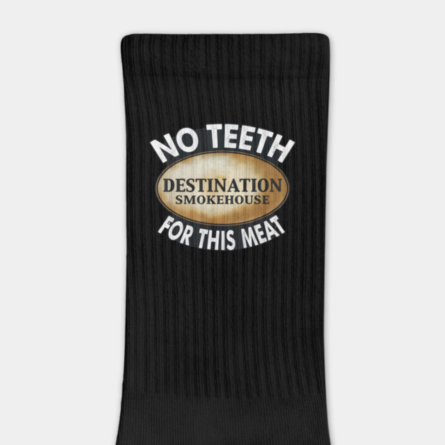 No Teeth For This Meet Destination SmokeHouse by DesignAura