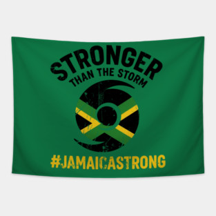 Stronger Than the Storm Jamaica Hurricane Melissa JamaicaStrong Hurricane Tapestry