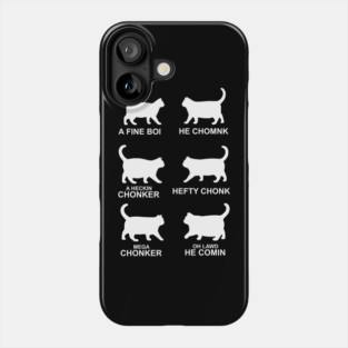 chonk Phone Case