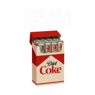 Pass Me A Fridge Cig Diet Coke Fridge Cigarette Funny Diet Soda Magnet