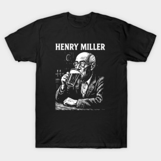 Henry Miller drinking beer T-Shirt