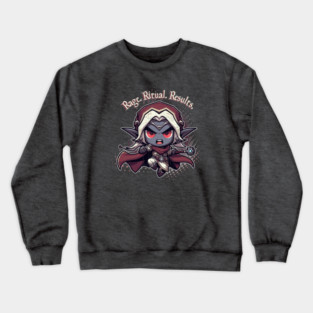 Rage Ritual Results - Chibi Dark Elf Sorcerer TTRPG Fantasy Tee Crewneck Sweatshirt