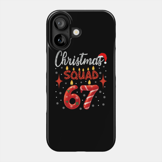 Funny 67 Meme Christmas Squad Humor Retro Holiday Phone Case by shirtlux