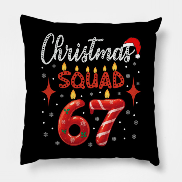 Funny 67 Meme Christmas Squad Humor Retro Holiday Pillow by shirtlux
