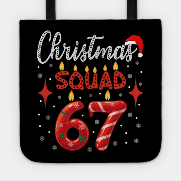 Funny 67 Meme Christmas Squad Humor Retro Holiday Tote by shirtlux