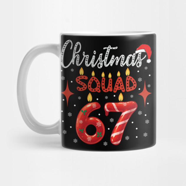 Funny 67 Meme Christmas Squad Humor Retro Holiday by shirtlux