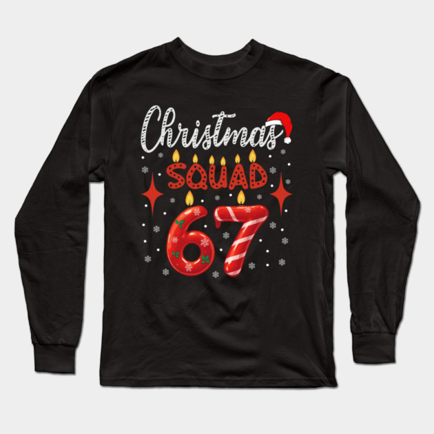 Funny 67 Meme Christmas Squad Humor Retro Holiday Long Sleeve T-Shirt by shirtlux
