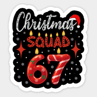 Funny 67 Meme Christmas Squad Humor Retro Holiday Sticker