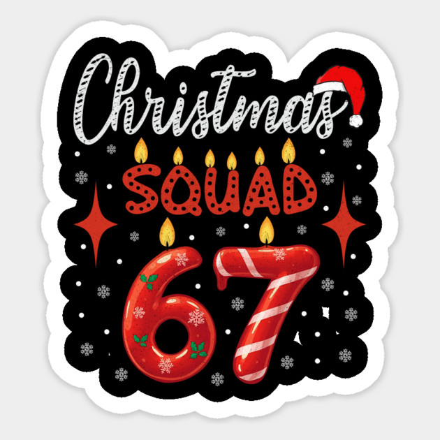 Funny 67 Meme Christmas Squad Humor Retro Holiday Magnet by shirtlux