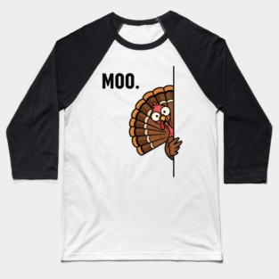 Funny Turkey Peeking Moo I Mean Boo Thanksgiving Pun Baseball T-Shirt