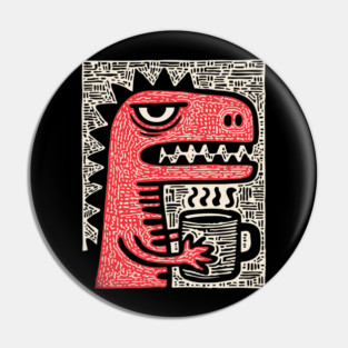 Absurdist Humor - The T-Rex Morning Coffee Pin