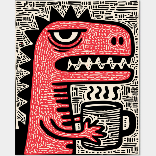 Absurdist Humor - The T-Rex Morning Coffee Wall Art by TuncGK