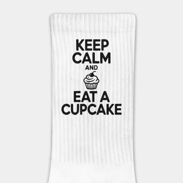 Keep Calm and Eat a Cupcake by Frank Ring