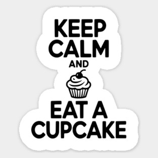 Keep Calm and Eat a Cupcake Magnet