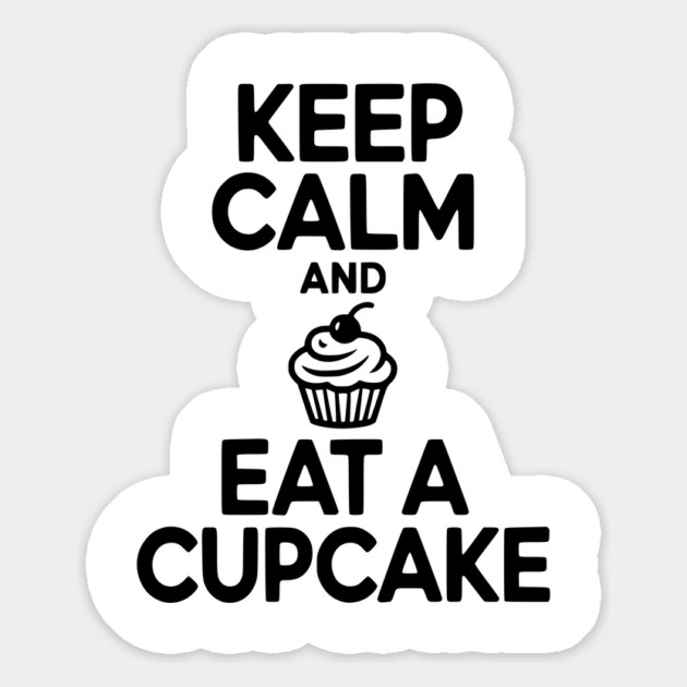 Keep Calm and Eat a Cupcake Magnet by Frank Ring