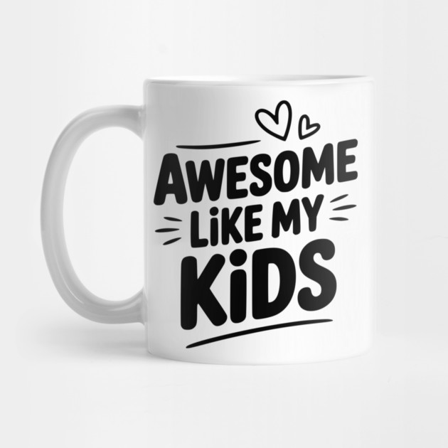 Awesome Like my Kids by Frank Ring