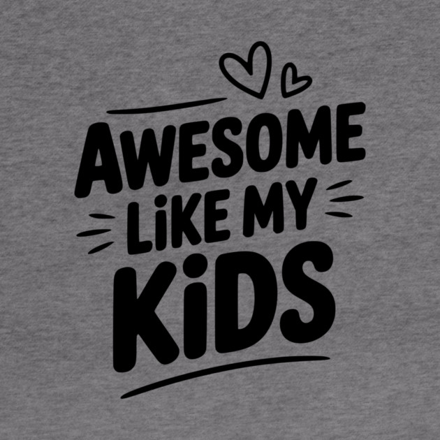 Awesome Like my Kids by Frank Ring