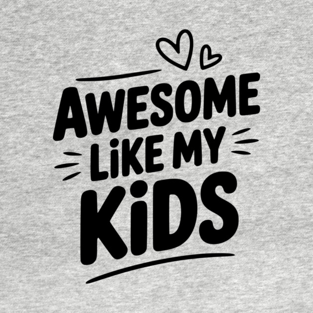 Awesome Like my Kids by Frank Ring