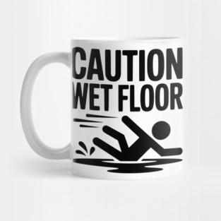 Caution Wet Floor Mug