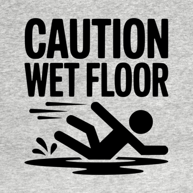 Caution Wet Floor by Frank Ring