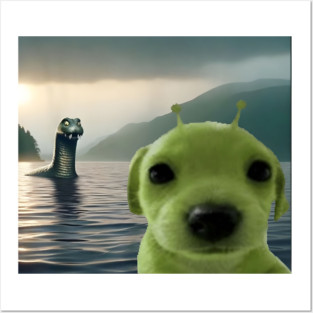 Alien Dog Viral Meme Selfie with Loch Ness Monster Nessie Posters and Art