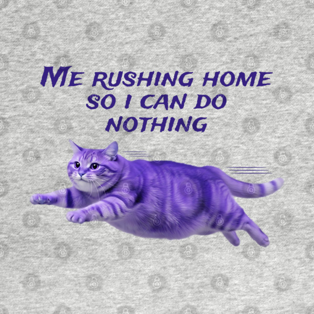 Funny Purple Cat Rushing Home To Do Nothing At All by Luxinda