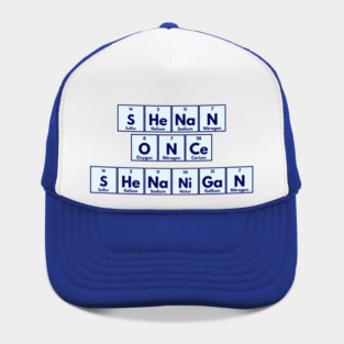 Shenan Once Shenanigan Periodic Elements Punny Design Hat