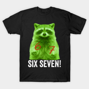 67 Raccoon Hand Gestures Alien Green silly funny meme T-Shirt