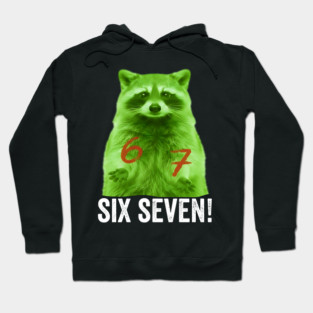 67 Raccoon Hand Gestures Alien Green silly funny meme Hoodie