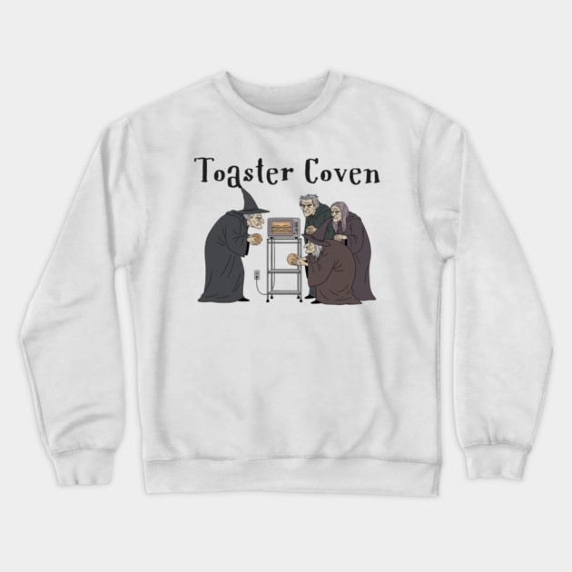 Toaster Coven Halloween Witches Cooking Pun Silly Design Crewneck Sweatshirt by Luxinda