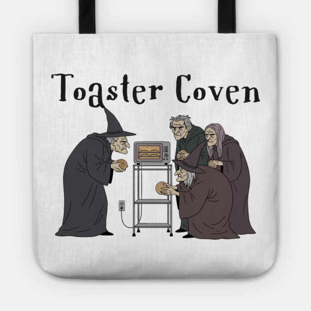 Toaster Coven Halloween Witches Cooking Pun Silly Design Tote by Luxinda