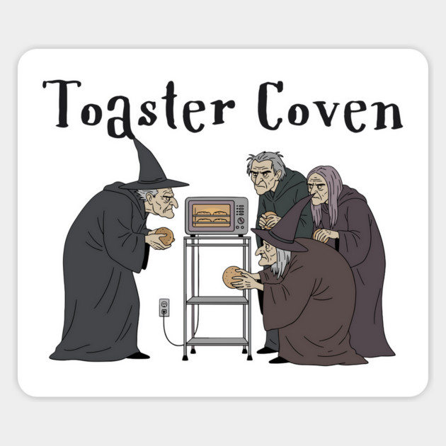 Toaster Coven Halloween Witches Cooking Pun Silly Design Magnet by Luxinda