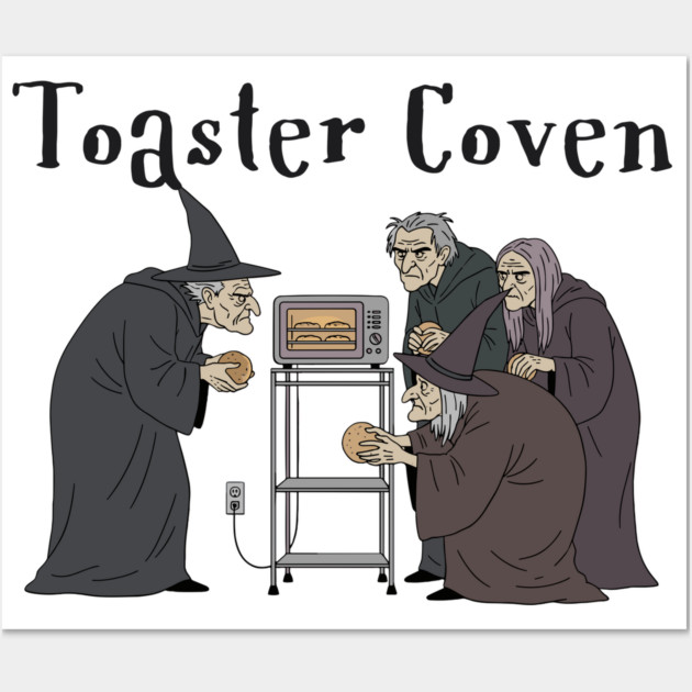 Toaster Coven Halloween Witches Cooking Pun Silly Design Wall Art by Luxinda