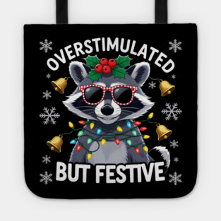 Overstimulated-But-Festive Tote