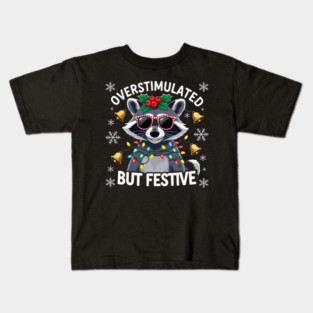 Overstimulated-But-Festive Kids T-Shirt